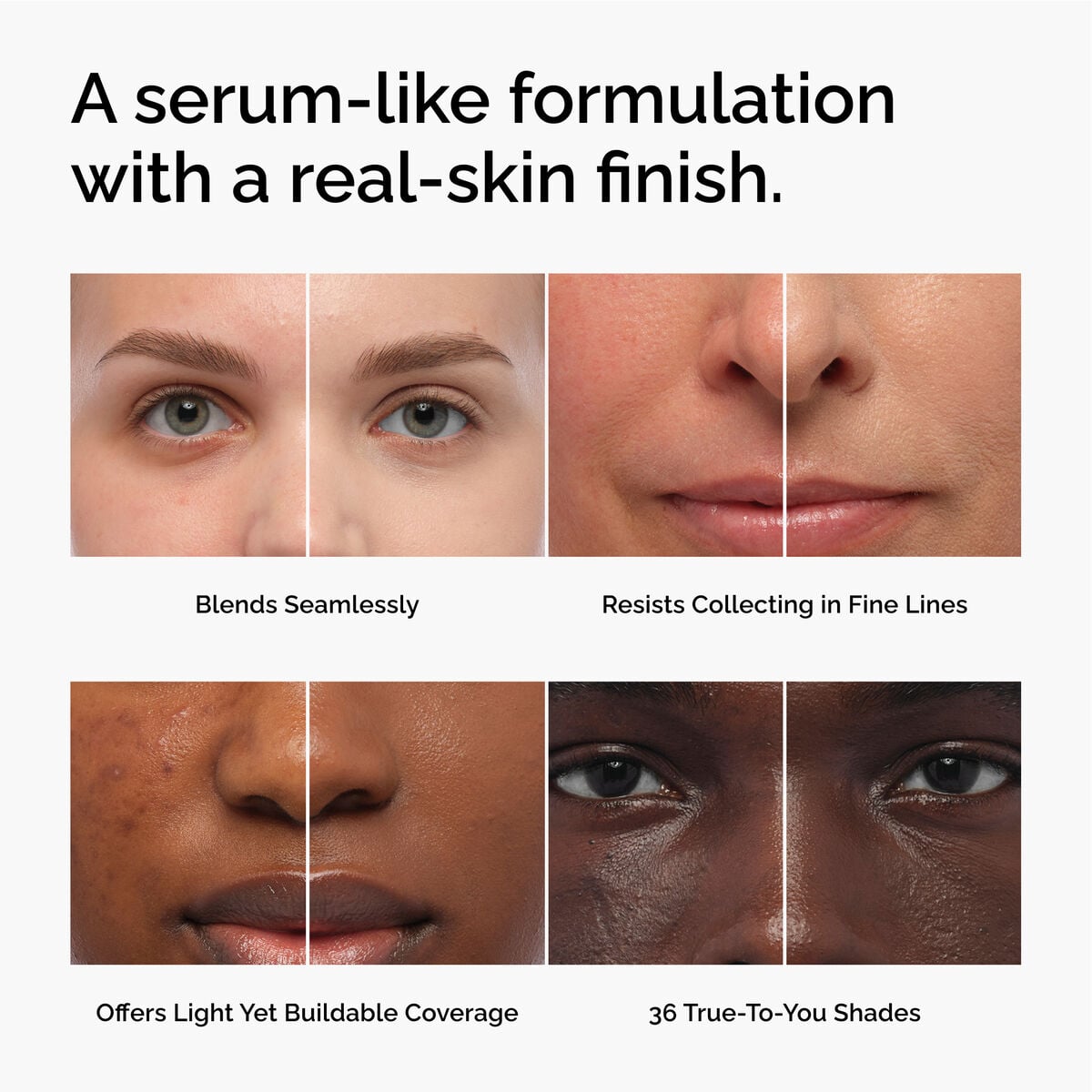 serum-foundation-w1 FY26-D50944-ORD-Web-PDP-Colours-Benefits-1x1-EN.jpg